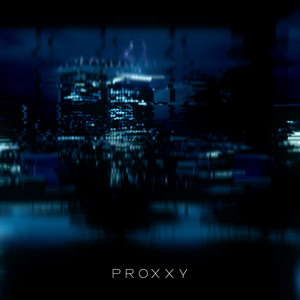 PROXXY by Juche