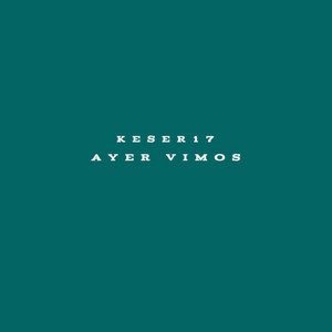 Ayer vimos by Keser17
