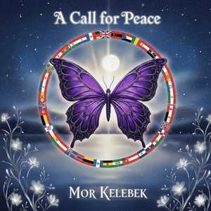 A Call for Peace by Mor Kelebek, DJ MELEGIM