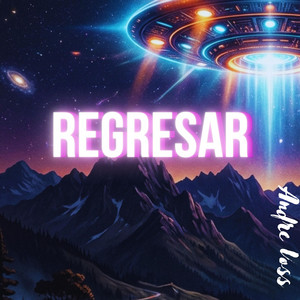 Regresar by Andre Voss