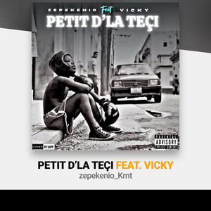 Petit d'la teçi by Zepekenio Kmt