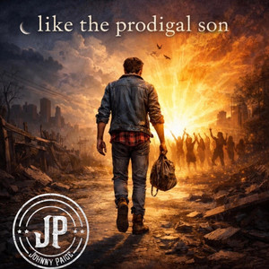 Like the Prodigal Son by Johnny Paige