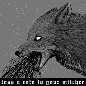 Toss A Coin To Your Witcher - Acoustic
