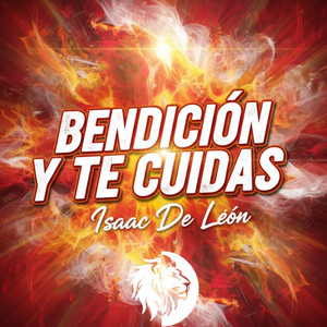 Isaac De León - Bendición y te cuidas (Live)