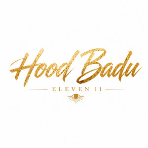 Hood Badu by Eleven 11