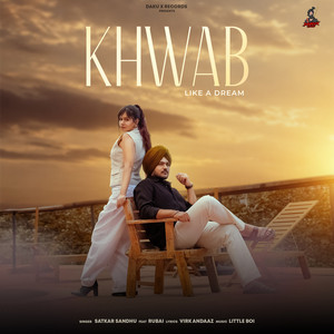 KHWAB by Satkar Sandhu, Rubai, Virk Andaaz