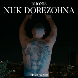 Dijonis - Nuk Dorezohna