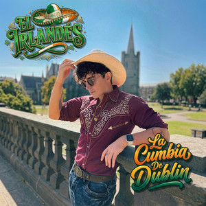 La Cumbia De Dublín by El Irlandés