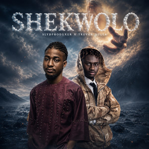 Shekwolo by SlyDproduxer, Trevor dulla