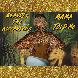 Mama Told Me (Live)
