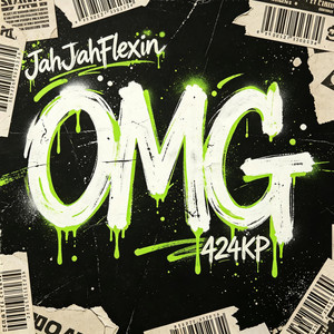 O.M.G by YTH JahJahFlexin, 424KP