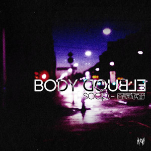 body double by soap.