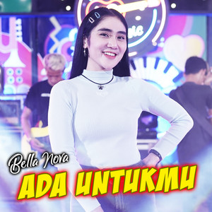 Ada Untukmu by Bella Nova
