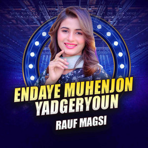 Rauf Magsi - Endaye Muhenjon Yadgeryoun