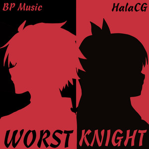 Worst Knight
