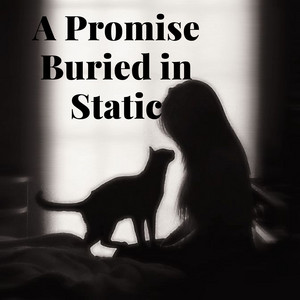 Camta Miss - A Promise Buried in Static