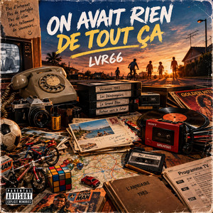 On avait rien de tout ça by LVR66