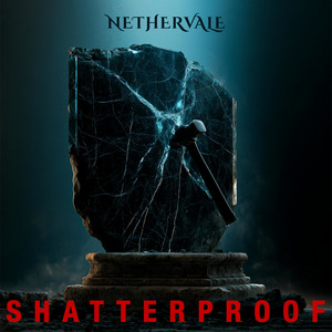 Shatterproof by Nethervale