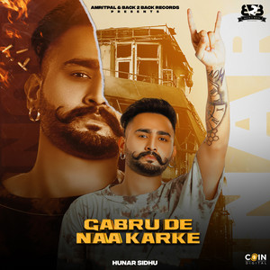 Hunar Sidhu - Gabru De Naa Karke