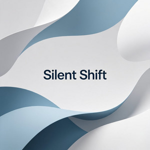 Silent Shift by musicflow