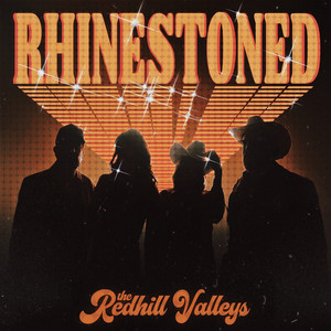 Rhinestoned by The Redhill Valleys