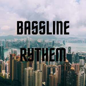 Bassline Rythem
