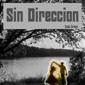 Sin Direccion by Zade Creep