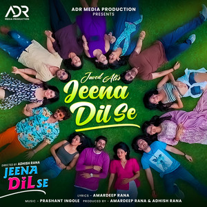 Jeena Dil Se (From 