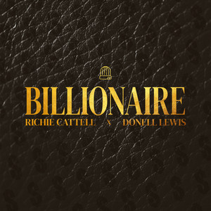 Billionaire by Richie Cattell, Donell Lewis