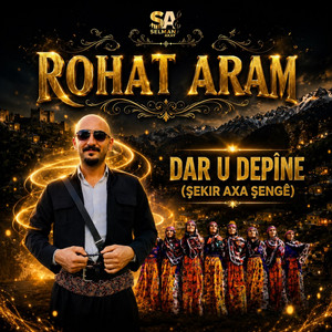 Dar U Depine(Sekir Axa Senge) by Rohat Aram
