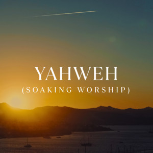 Emmanuel Nduaguba - Yahweh (Soaking Worship)