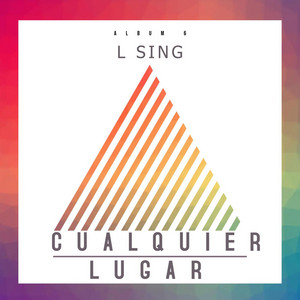 Cualquier lugar by Miguel L Sings
