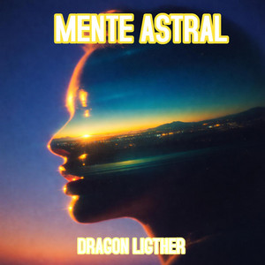 Mente Astral by Dragon Lighter