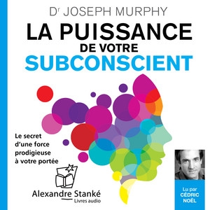 La puissance de votre subconscient Audiobook