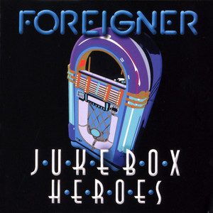 I Want to Know What Love Is - Re-Recorded by Foreigner