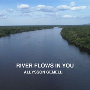 Allysson Gemelli - River Flows in You (Cover)