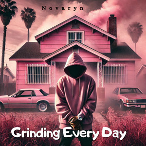 Grinding Every Day by Novaryn