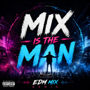 mix is the man by CH-SAONY