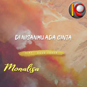 Monalisa - Di Nisanmu Ada Cinta