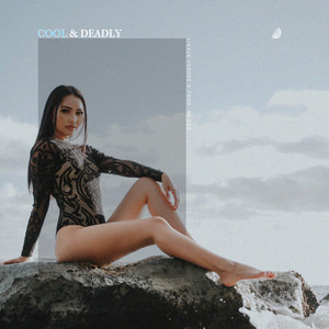 Cool & Deadly by Likkle Jordee
