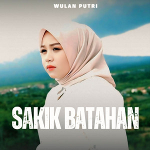 Sakik Batahan by Wulan Putri