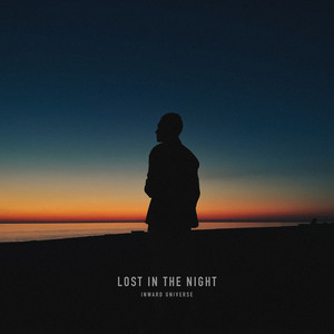 Lost In The Night by Inward Universe