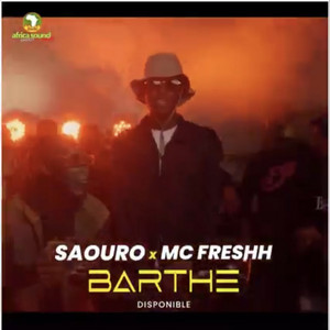 Saouro - Barthe (feat. Mc freshh)