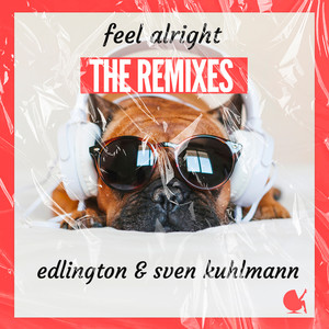 Feel Alright - Mario Beck Mix by Edlington, Sven Kuhlmann, Mario Beck