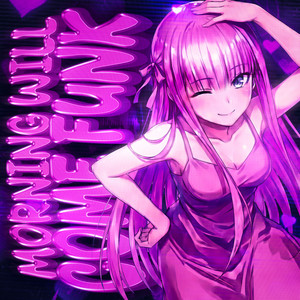Morning Will Come Funk by Zennijster