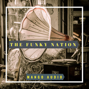 Mango Audio - The Funky Nation