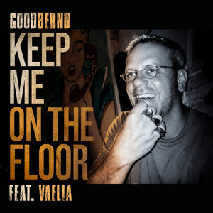 Keep Me on the Floor by goodbernd, Vaelia