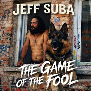 The Game of the Fool by Jeff Suba