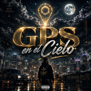 GPS en el Cielo by Calle 78