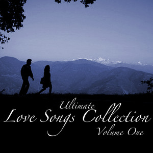 Ultimate Love Songs Collection Vol 1 - Compilation by Various